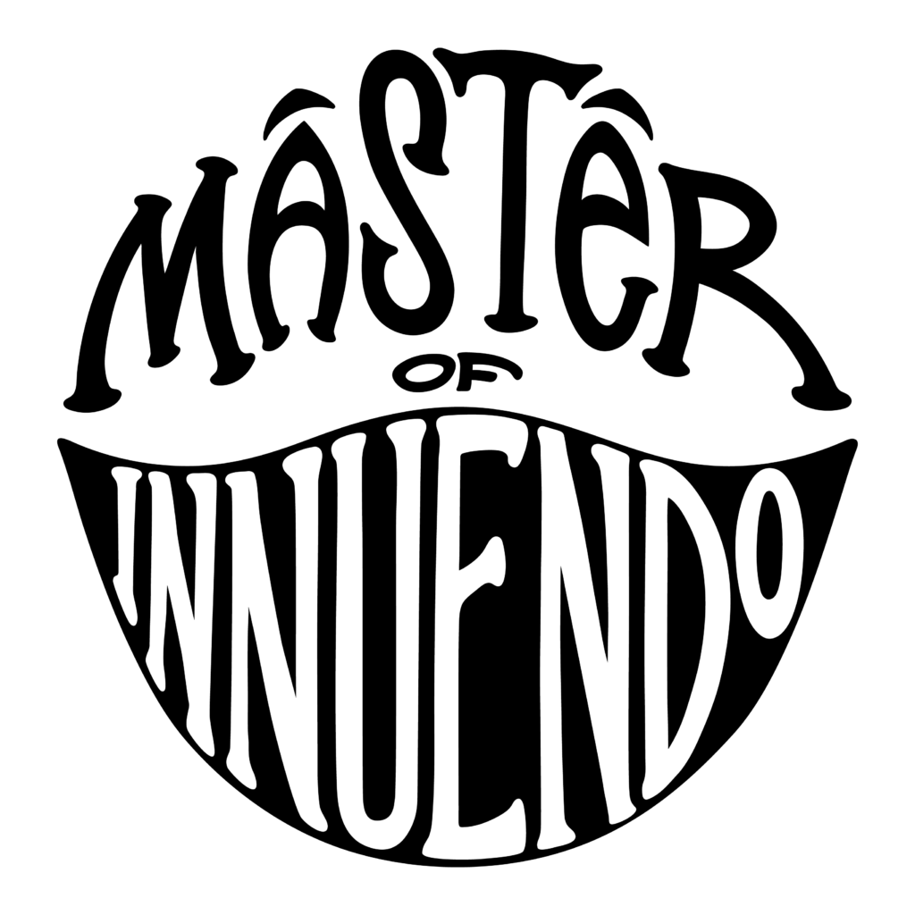 Master of Innuendo logo with the words in the shape of a carnival-style face